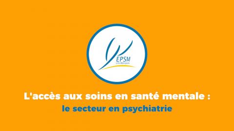 Le Secteur en psychiatrie