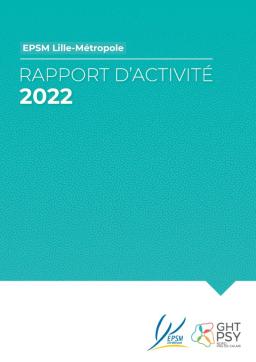 Rapport d'activité 2022 EPSM Lille-Métropole